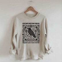 Vintage Crows Before Bros Support Your Local Murder Sweatshirt