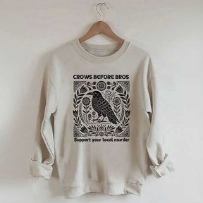 Vintage Crows Before Bros Support Your Local Murder Sweatshirt