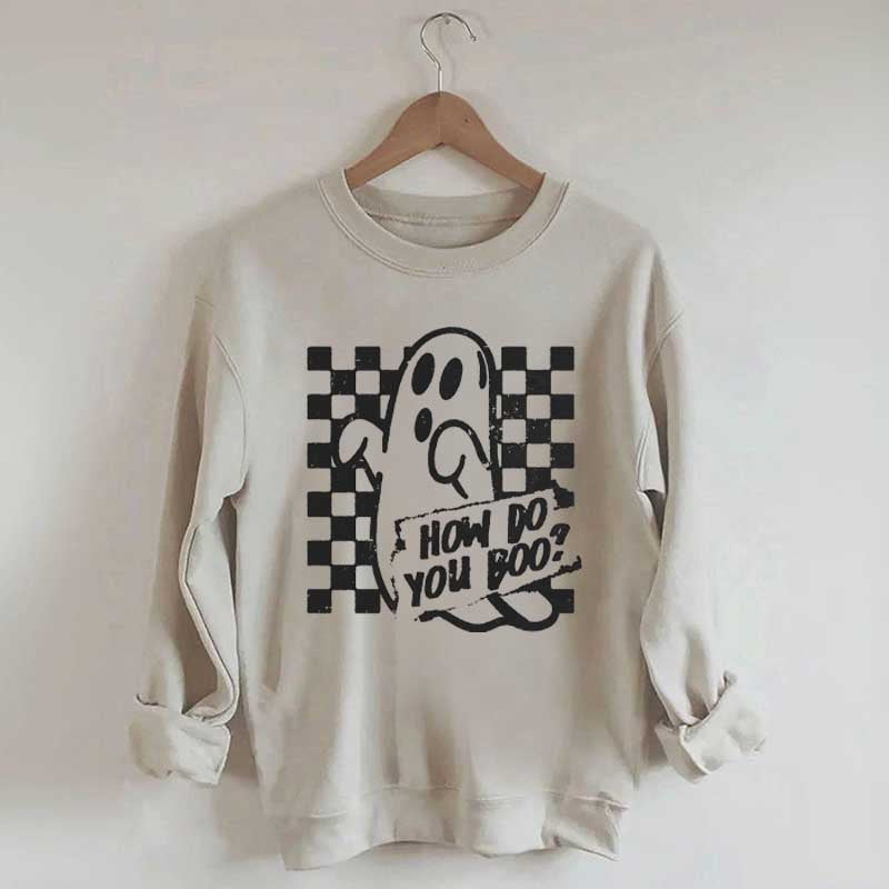 How Do You Boo Halloween Sweatshirt