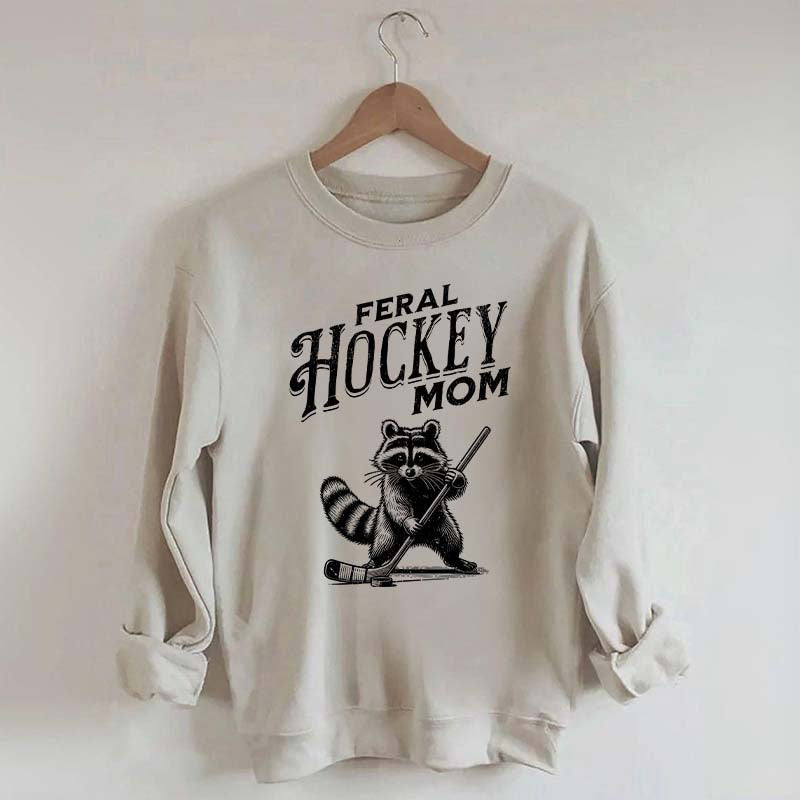 Feral Hockey Mom Sweatshirt