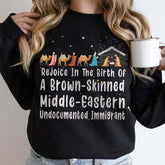 Rejoice In The Birth Of A Brown Skinned Middle Eastern Sweatshirt