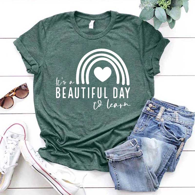 It's A Beautiful Day To Learn Teacher T-Shirt
