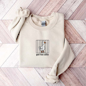Goose Got Too Silly Sweatshirt