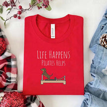 Life Happens Pilates Helps Dachshund Workout T-Shirt
