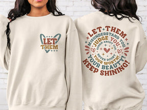 Let Them Keep Shining Self Love Sweatshirt