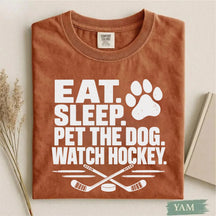 Cuet Eat. Sleep. Pet the Dog. Watch Hockey. Funny Hockey T-Shirt