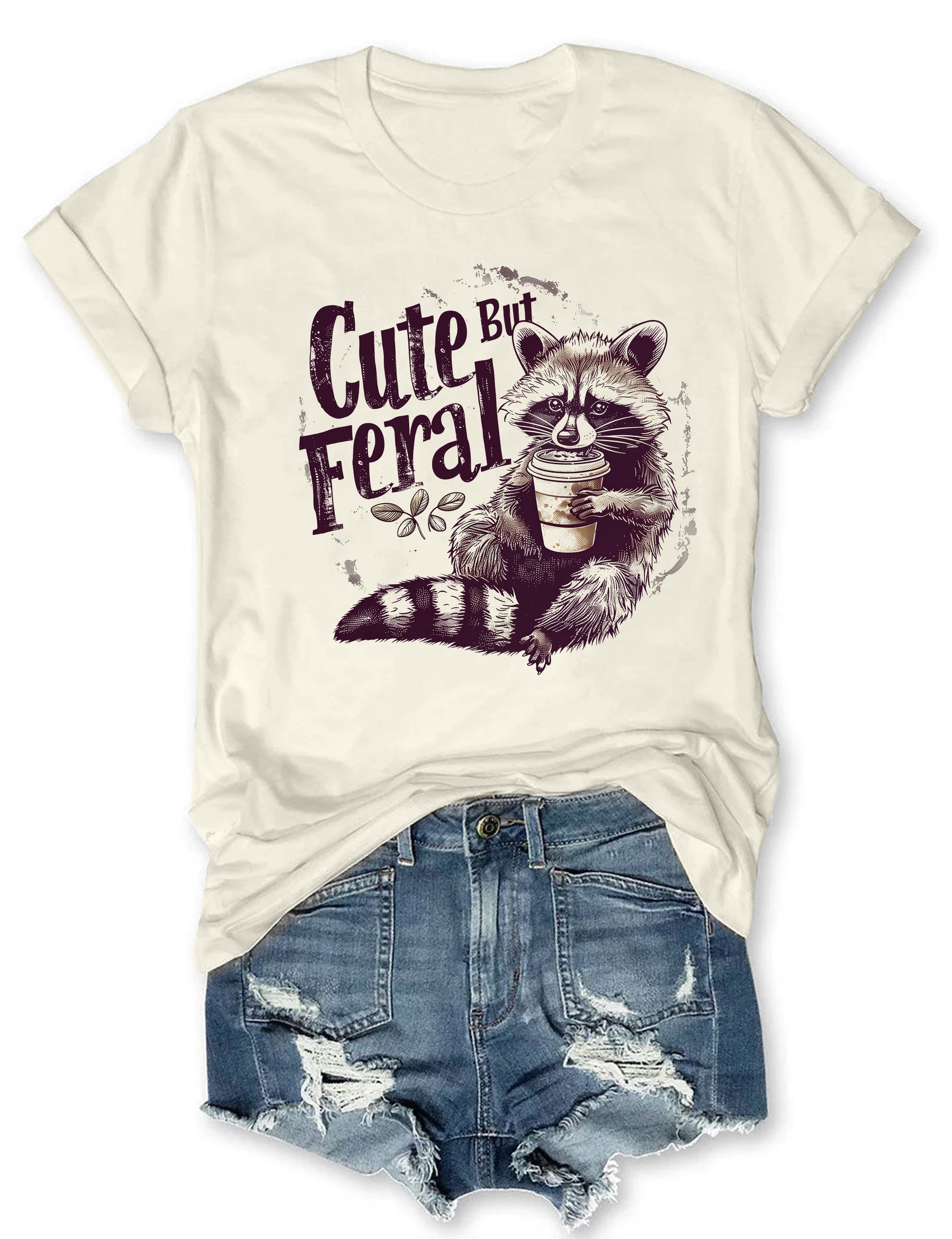 Cute But Feral Funny T-Shirt