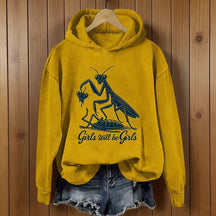 Girls Will Be Girls Hoodie