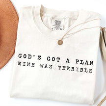 God's Got A Plan Mine Was Terrible Trendy Gift T-Shirt