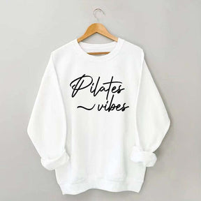 Pilates Vibes Sweatshirt
