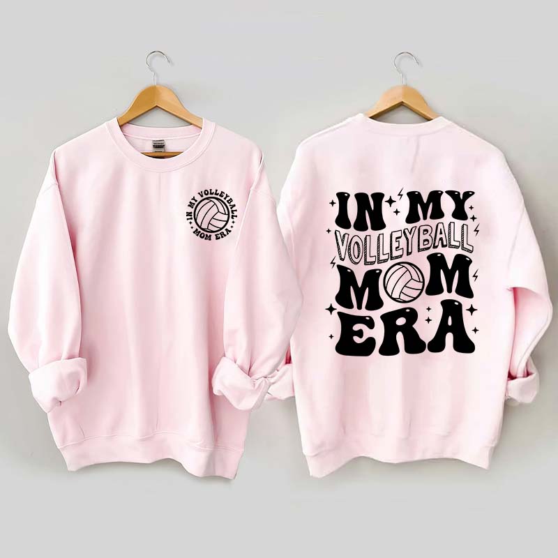 In my Volleyball Mom Era Sports Sweatshirt