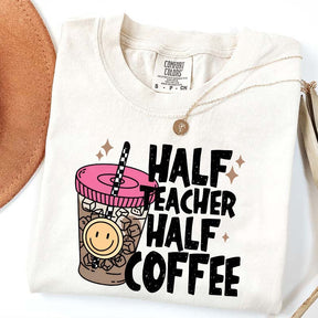 Half Teacher Half Coffee T-Shirt