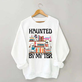 Haunted By My TBR Cute Ghost Reading Books Sweatshirt