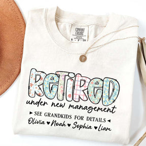 Retired Under New Management T-Shirt