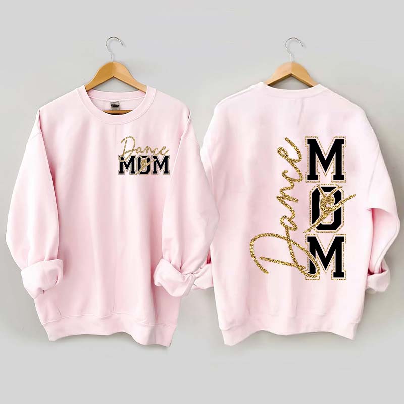 Dance Mom My Heart Is On That Stage Sweatshirt