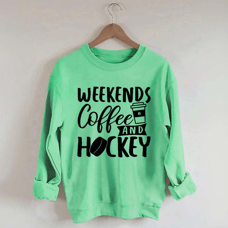 Weekends Coffee & Hockey Saying Sweatshirt