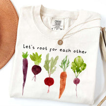 Comfort Color Lets Roots For Each Other T-Shirt