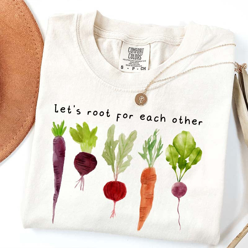 Comfort Color Lets Roots For Each Other T-Shirt