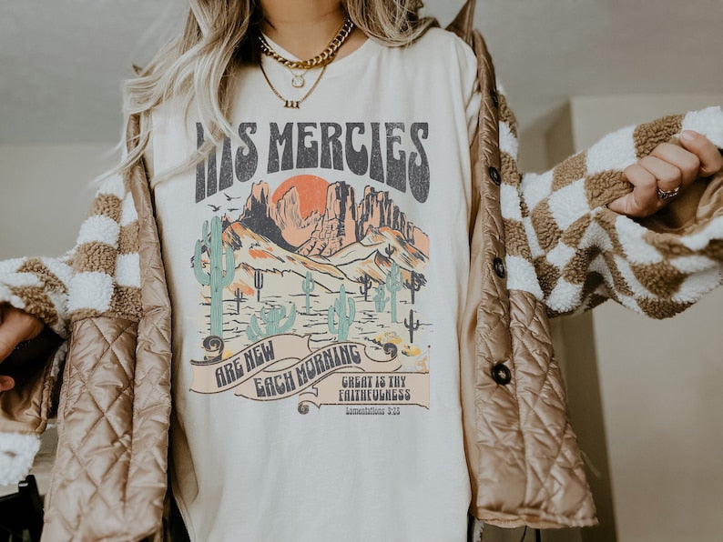 His Mercies Are New T-shirt