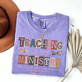 Teaching Is My Ministry T-Shirt