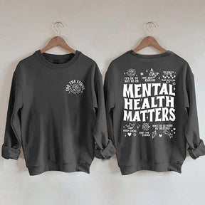 Mental Health Matters Sweatshirt