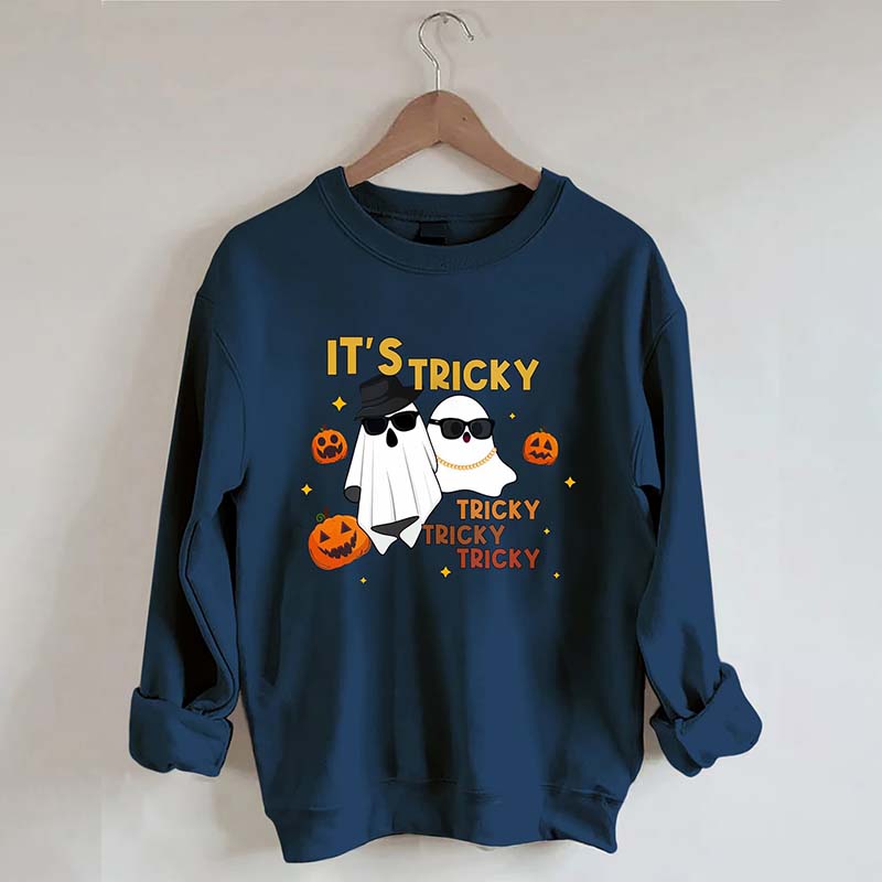 It's Tricky Tricky Tricky Halloween Sweatshirt