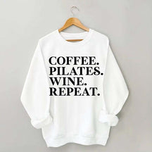 Coffee Pilates Wine Repeat Sweatshirt