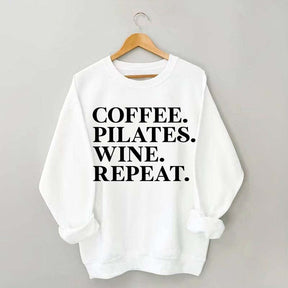 Coffee Pilates Wine Repeat Sweatshirt