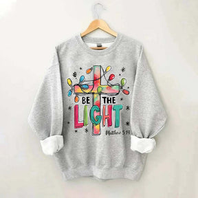 Be The Light Sweatshirt