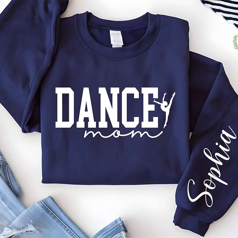 Custom Ballet Dance Mom Sweatshirt