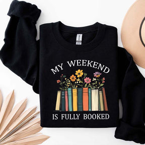 My Weekend is Fully Booked Comfort Colors Sweatshirt