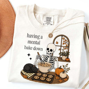 Having A Mental Bake Down Baking Skeleton T-Shirt