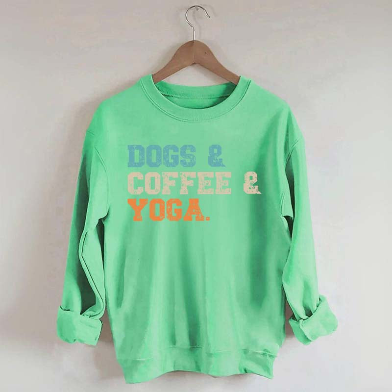 Dog Coffee Yoga Sweatshirt