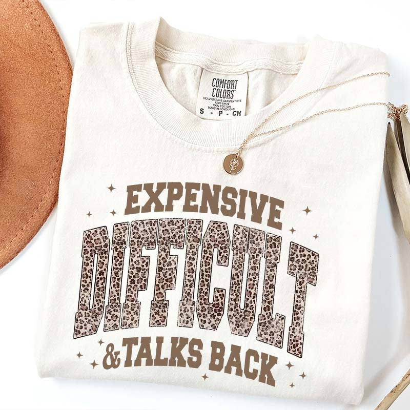 Expensive Difficult & Talks Back Leopard Print T-Shirt