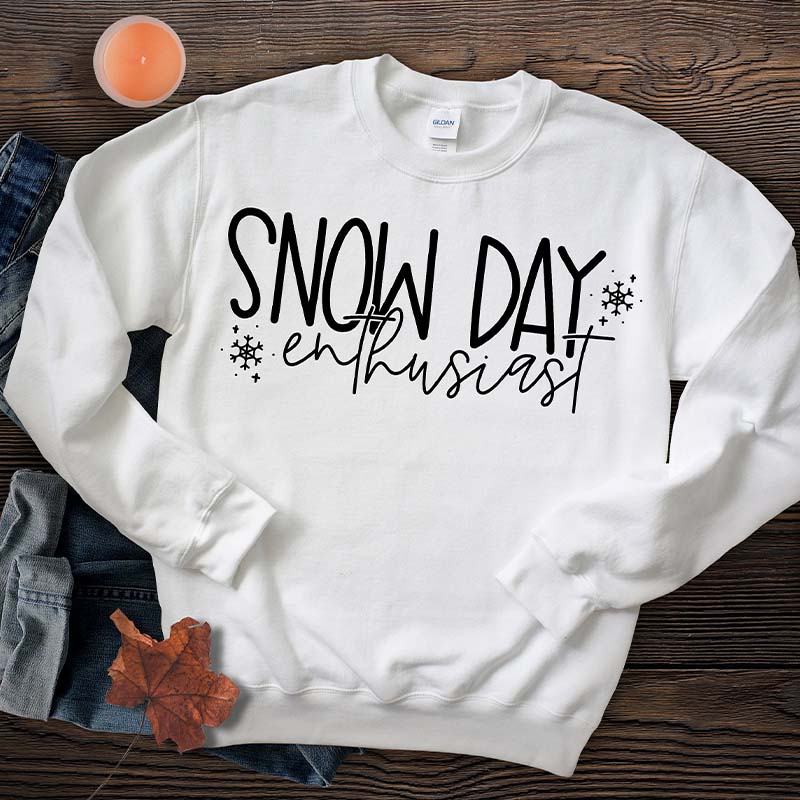 Snow Day Enthusiast Fun Teacher Winter Sweatshirt