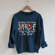 Probably Just Gonna Jingle Some Of The Way I'm Tired Christmas Sweatshirt