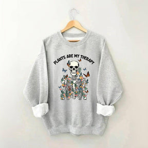 Skeleton Plants Are My Therapy Sweatshirt