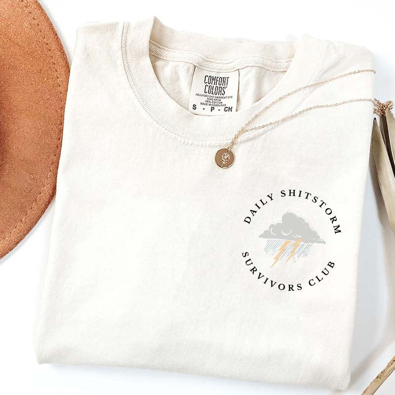 Daily Shitstorm Survivors Club  Mental Heath T-Shirt