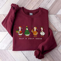 Just a Jolly Goose Sweatshirt