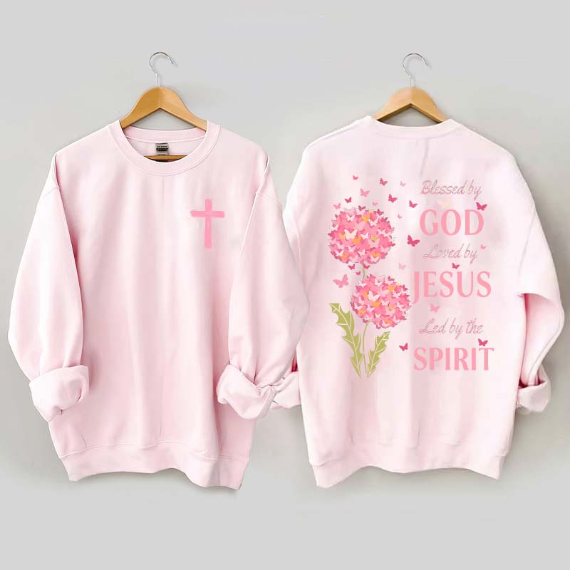 Blessed By God Loved By Jesus Led By The Spirit Sweatshirt