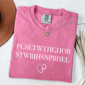 For God So Loved John FGSLTWTHGOB  T-Shirt