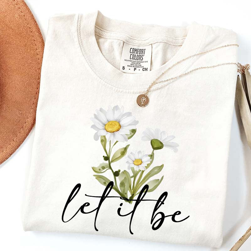 Daisy 'Let it Be' T-Shirt