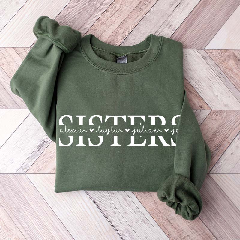 Custom Sisters Sweatshirt