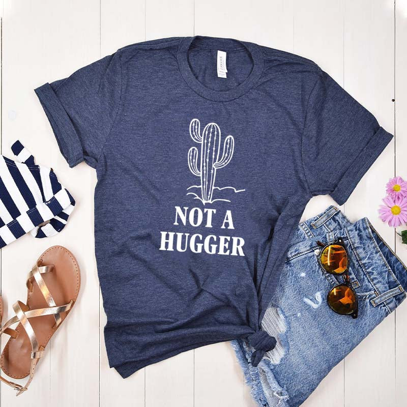 Not A Hugger Cactus T-Shirt