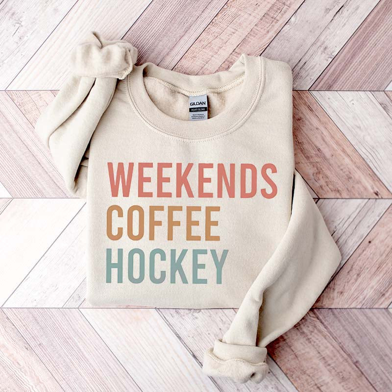 Weekends Coffee Hockey Sport Mom Sweatshirt
