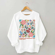 Fearfully And Wonderfully Made Abstract Flower Sweatshirt
