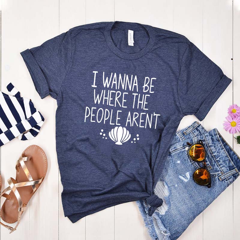 I Wanna Be Where The People Aren't Holiday T-Shirt