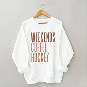 Weekends Coffee Hockey Sweatshirt
