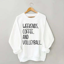 Weekend Coffee And Volleyball Sweatshirt