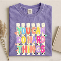 You Can Do Hard Things Cute Mental Health T-Shirt
